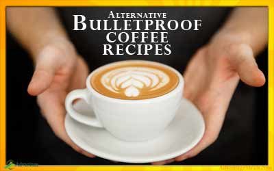 Alternatives to Bulletproof Coffee
